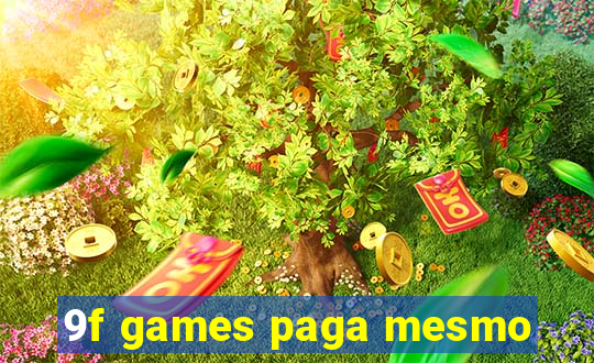 9f games paga mesmo